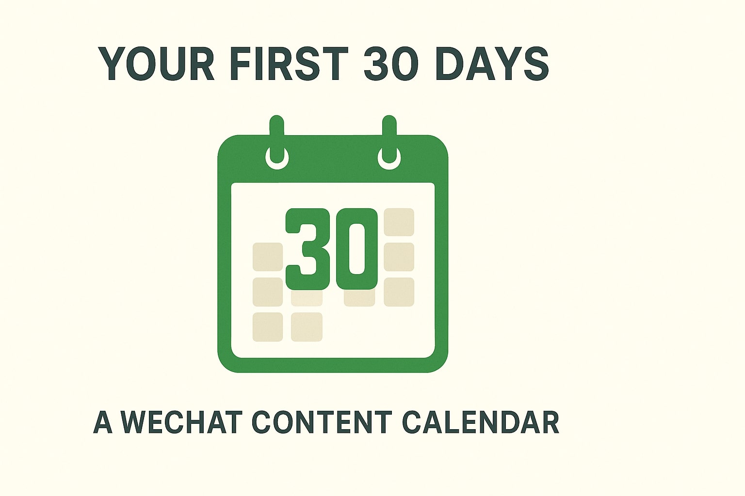 30-day WeChat content calendar